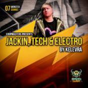 Kelevra – Jackin, Tech & Electro Music Production Samples