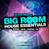Re-Zone Presents Big Room House Essentials Audio Files